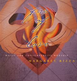 Margaret Rizza Music Fire Of Love GIA America USA