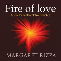Fire Of Love Margaret Rizza Lyrics